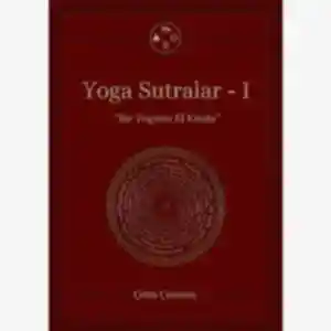 Yoga Sutralar - I "Bir Yoginin El Kitabı" Çetin Çetintaş